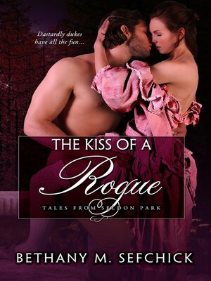cover image of The Kiss of a Rogue